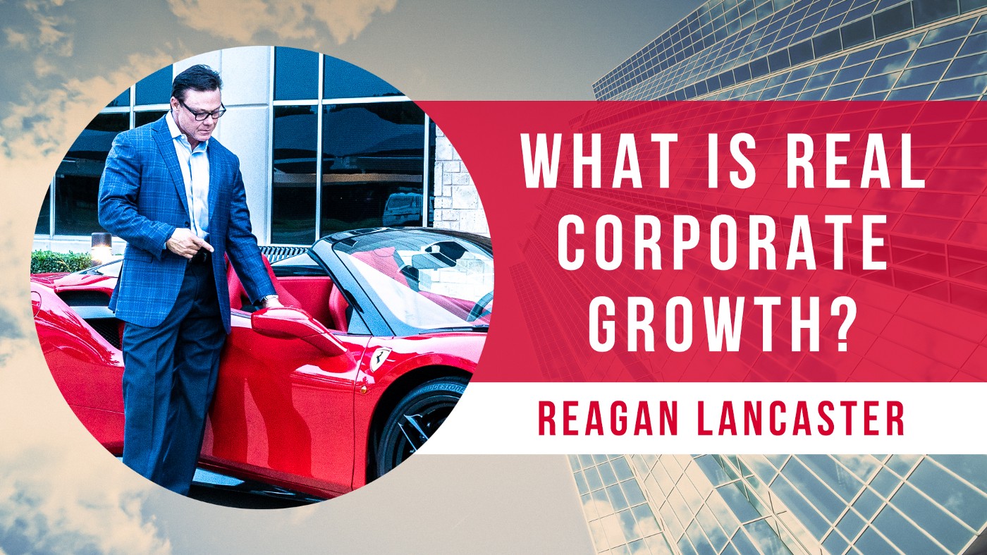 What is REAL Corporate Growth? w/ Reagan Lancaster